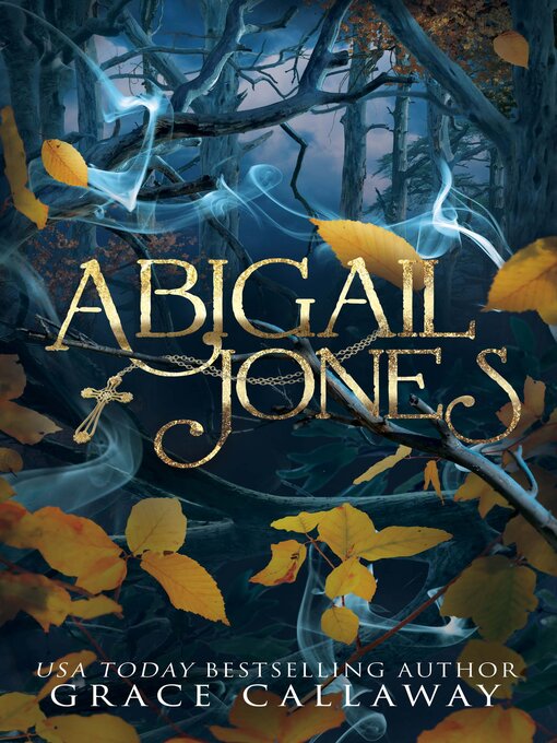 Title details for Abigail Jones by Grace Callaway - Available